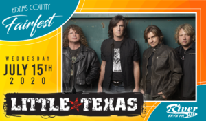 Little Texas - July 15th @ Adams County Fairfest