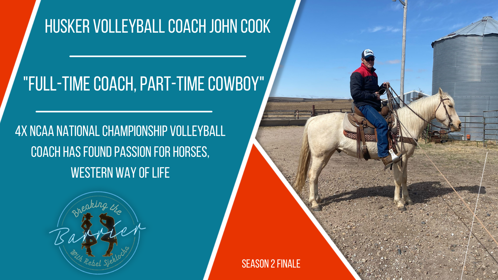 FullTime Coach, PartTime Cowboy John Cook, Nebraska Volleyball Head
