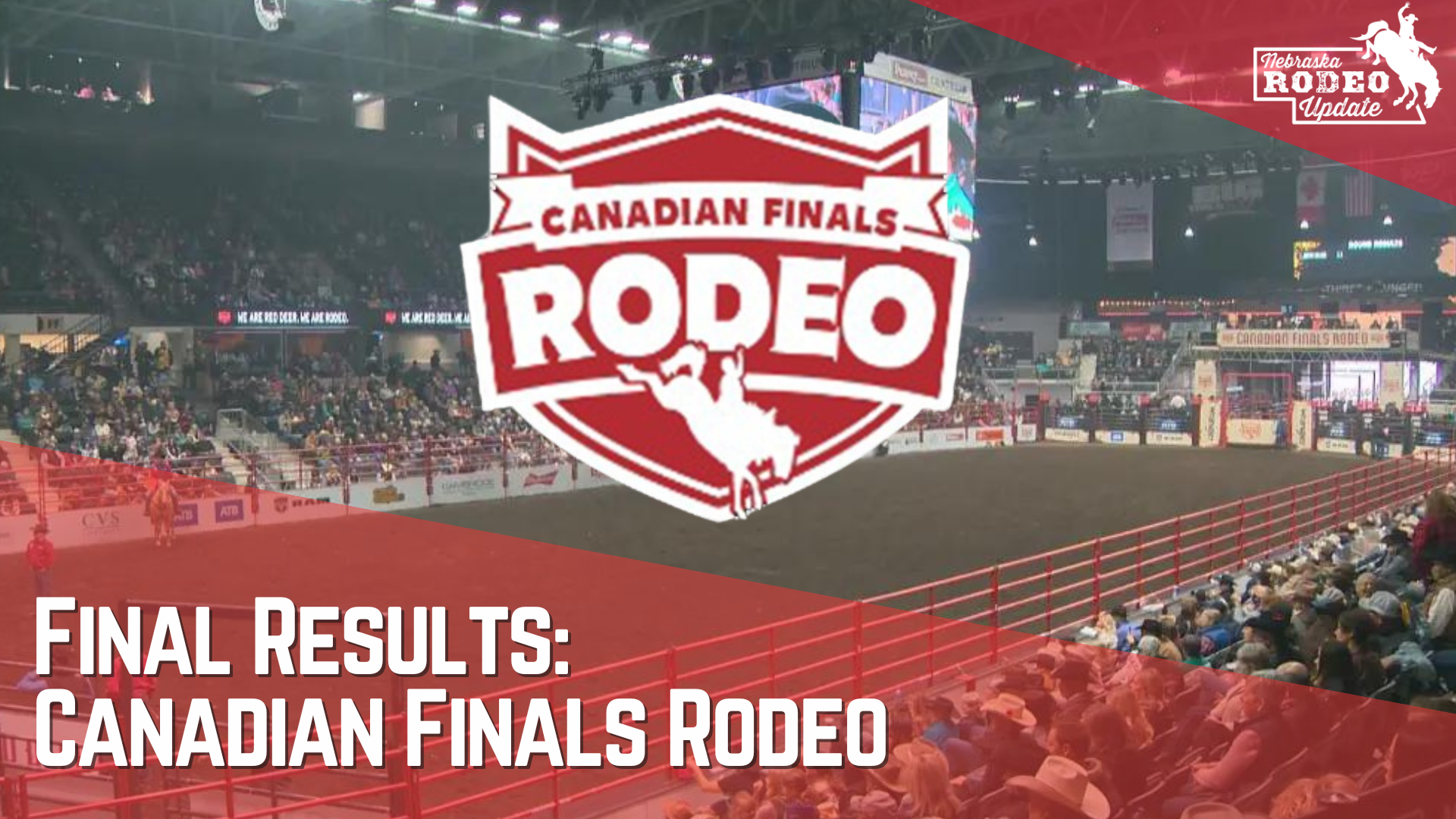 Final Results Wakefield and Adamson compete at Canadian Finals Rodeo
