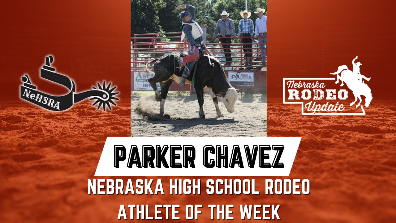 Nebraska High School Rodeo Athlete of the Week: Parker Chavez