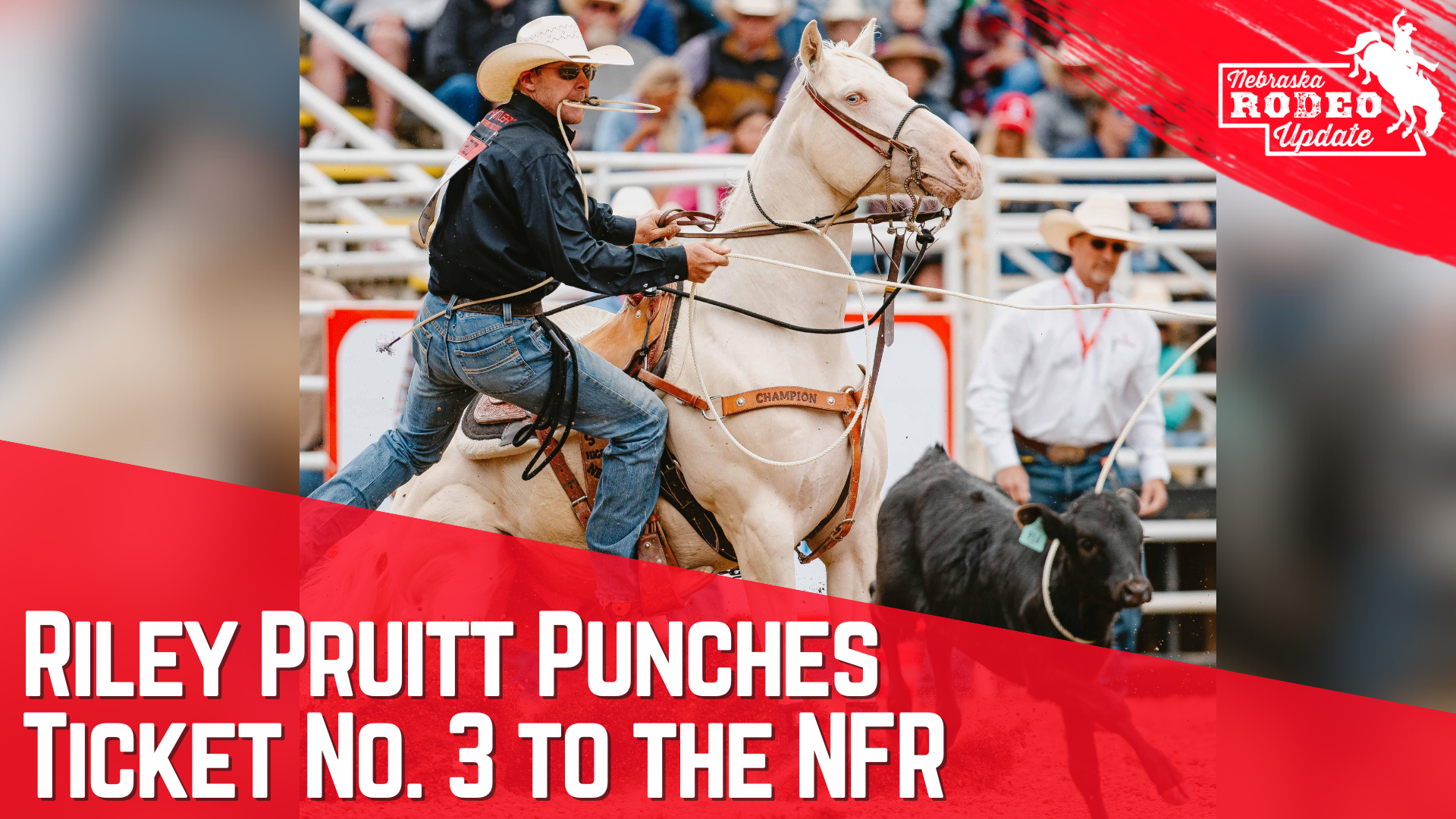 KNEB-AM 960 AM – 100.3 FM - Riley Pruitt Punches Ticket No. 3 to the NFR