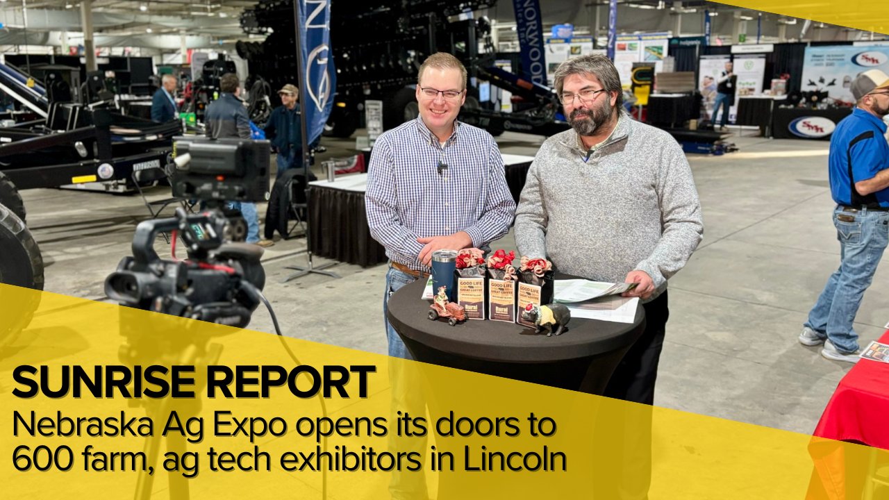 LIVE: Nebraska Ag Expo opens its doors in Lincoln | Sunrise Report
