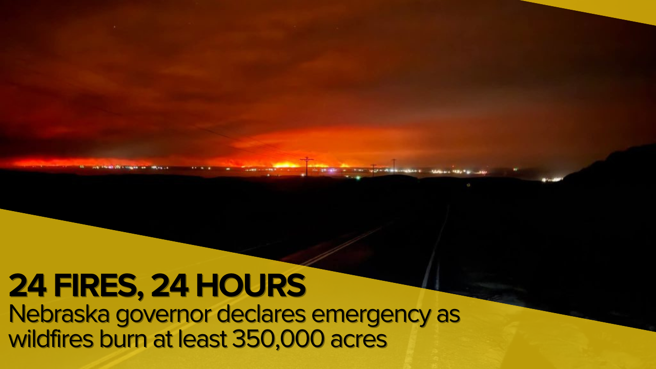 Nebraska governor declares emergency as 24 wildfires reported in 24 hours