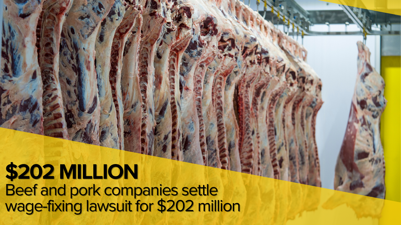 Beef, pork companies settle wage-fixing lawsuit for $202 million