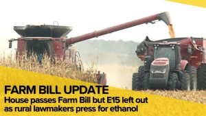 Farm Bill clears House without E15 as Smith vows to continue fight for higher ethanol blends