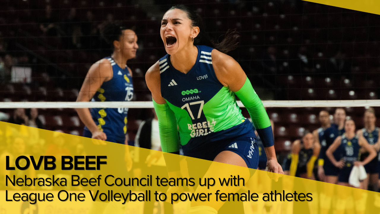 LOVB BEEF: Nebraska Beef Council teams up with League One Volleyball to power female athletes