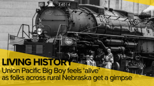 A living machine: Big Boy 4014 connects Nebraska to its past as historic locomotive rumbles across countryside
