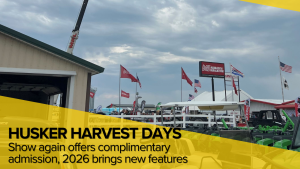 Husker Harvest Days offers three-day complimentary admission, 2026 brings new features