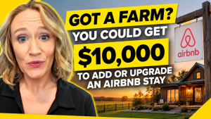 Got a farm? You could get $10,000 to add or upgrade an Airbnb stay