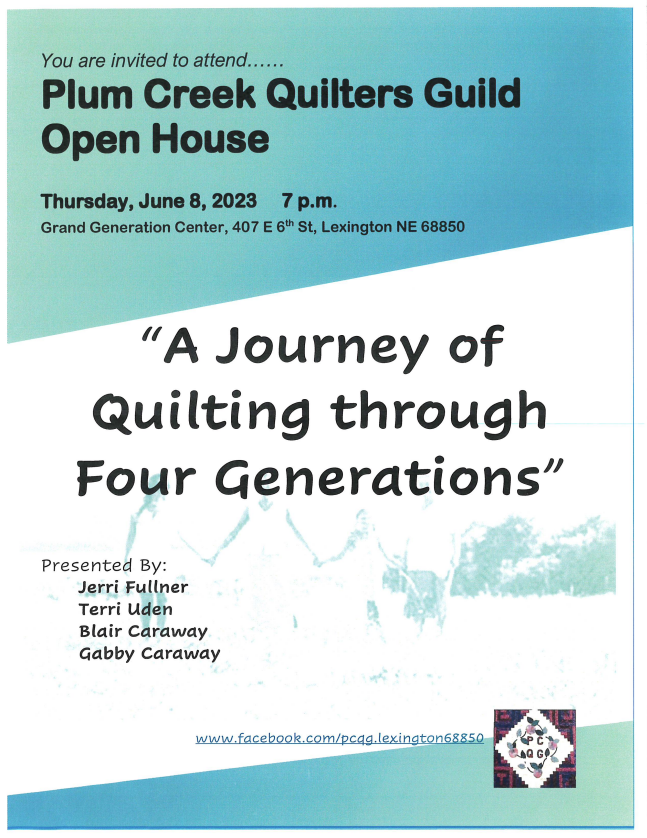 A Journey of Quilting through Four Generations Plum Creek Quilt Guild