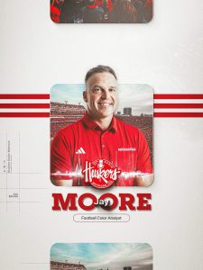 Jay Moore named Husker Football Color Commentator