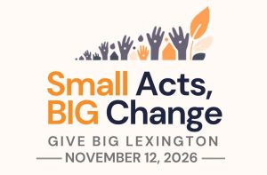 16th Annual Give Big Lexington featuring 170 causes and five communities Nov. 12th