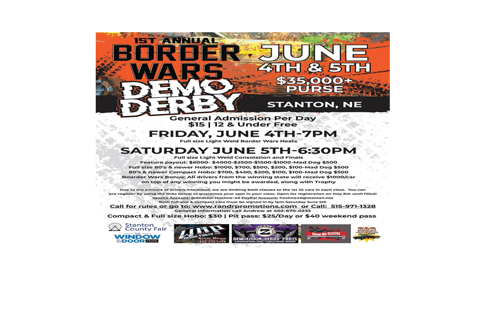 Border Wars Demo Derby to be held in Stanton Friday and Saturday The Bull