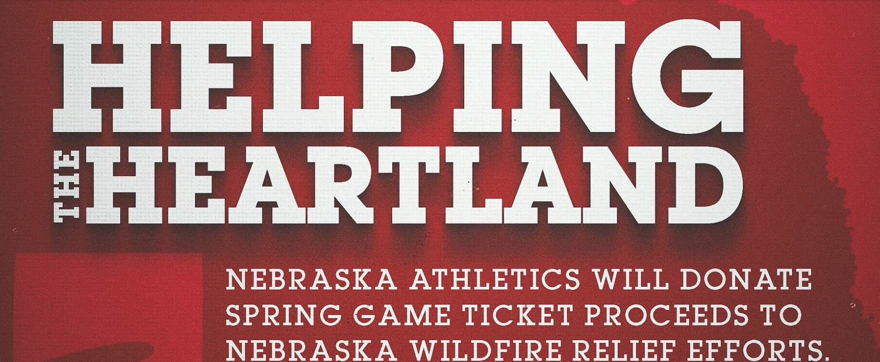 Nebraska athletics to donate spring game ticket proceeds to wildfire relief efforts